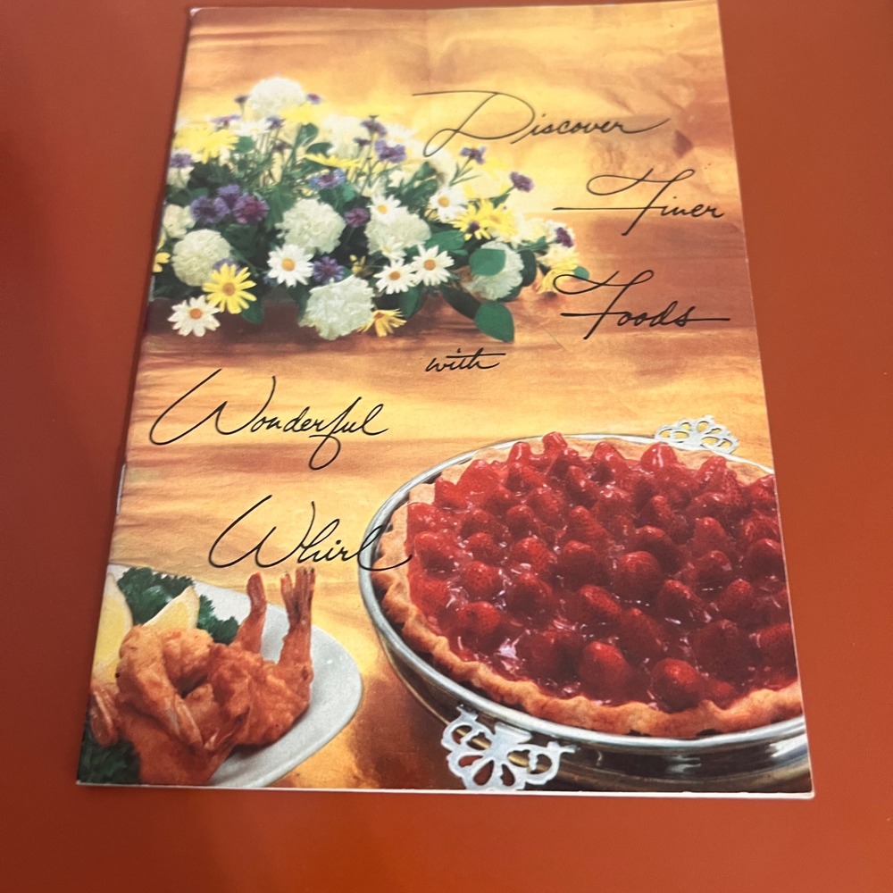 Vintage Whirl Procter & Gamble Recipe Booklet Finer Foods Liquid Shortening